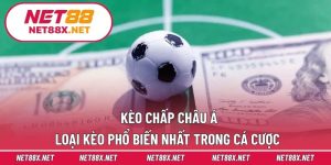 Kèo Chấp Châu Á – Loại Kèo Phổ Biến Nhất Trong Cá Cược 